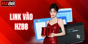 Link Vào HZ88 – Truy Cập Nhanh Chóng, An Toàn và Minh Bạch